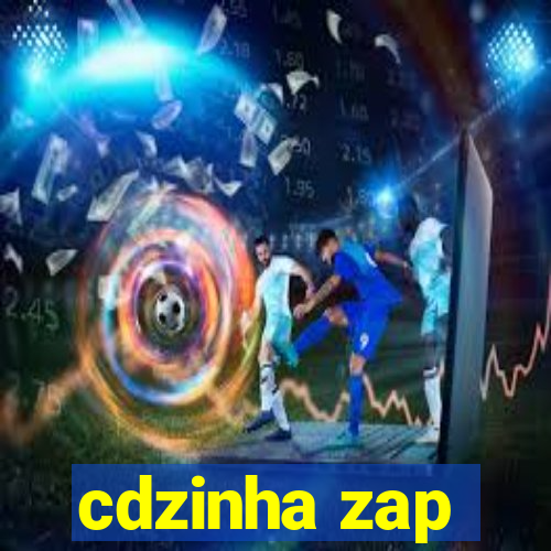 cdzinha zap